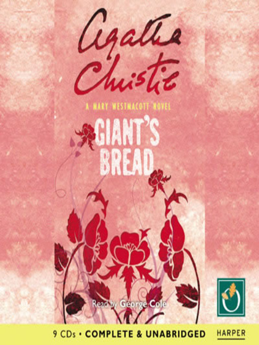 Title details for Giant's Bread by Mary Westmacott - Available